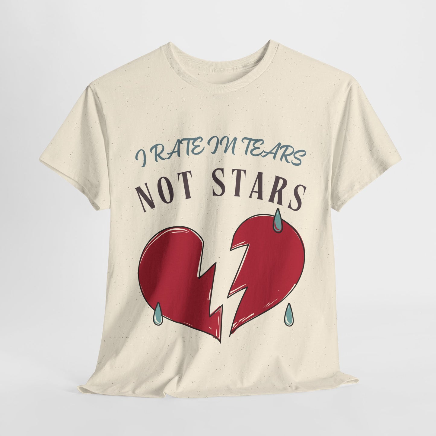 Teen/Adult Unisex Bookish Tee – I Rate in Tears, Not Stars (Heartbreak Edition)