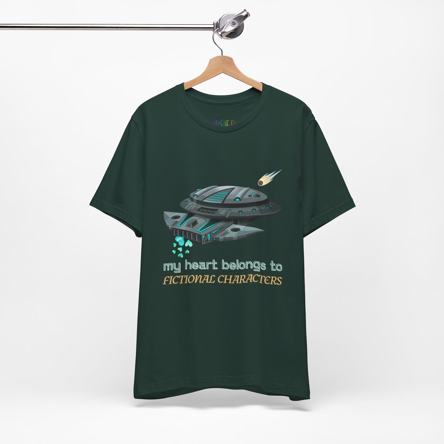 Dark green t-shirt with a spaceship and text 'My Heart Belongs To Fictional Characters'