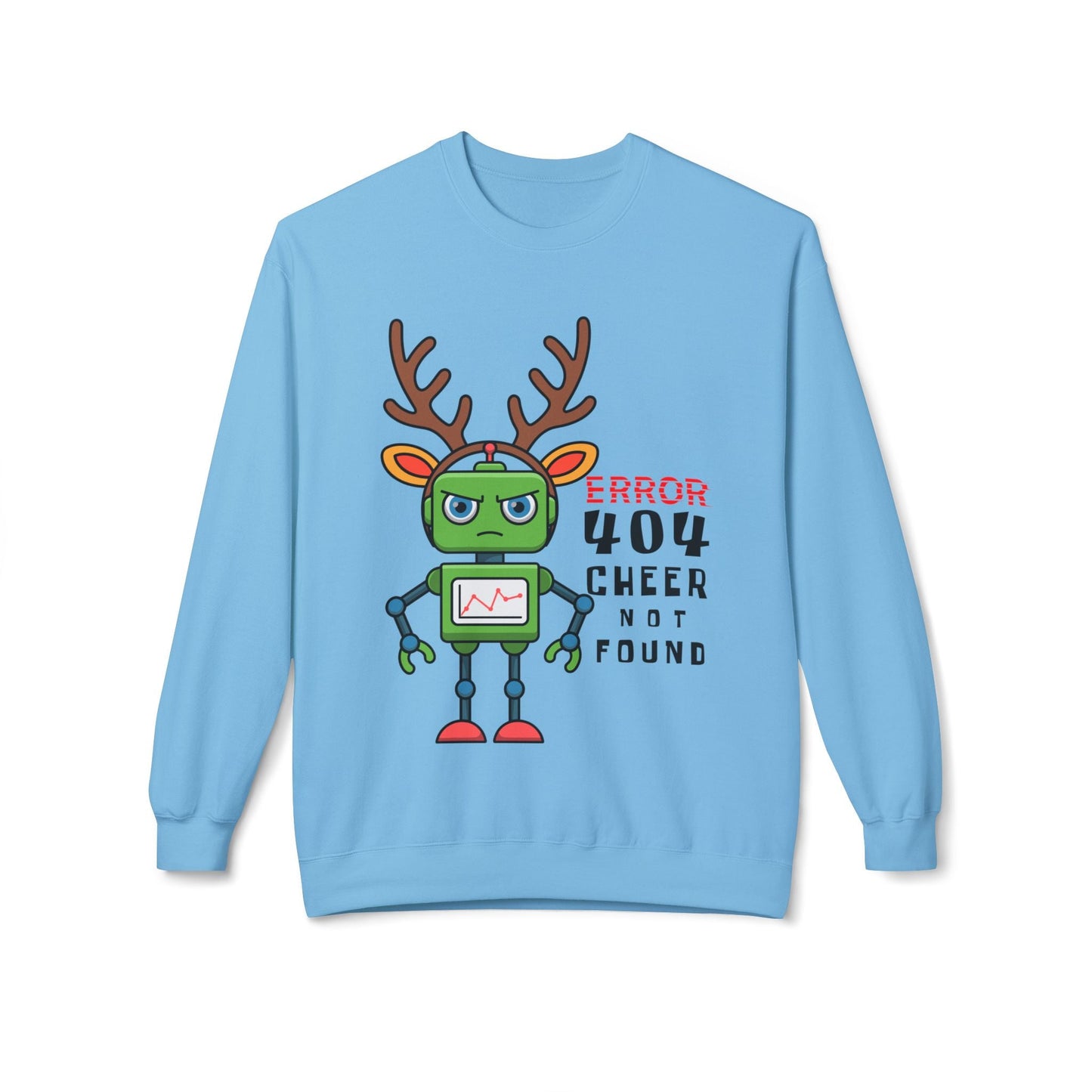 Teen/Adult Unisex Error 404 Cheer Not Found Sweatshirt â€“ Grumpy Holiday Robot Design Printify