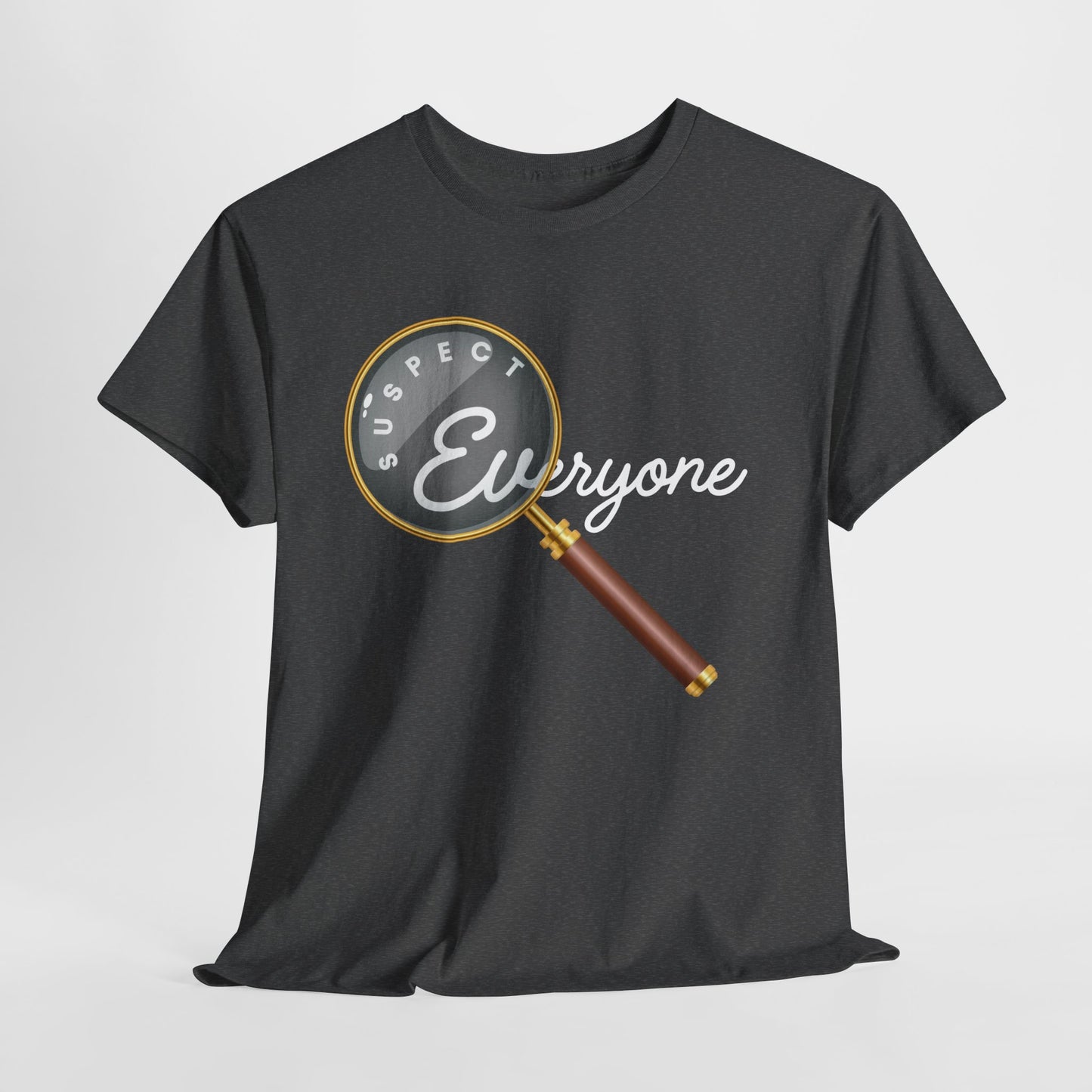 Teen/Adult Unisex Suspect Everyone Tee – Perfect Gift for Mystery Lovers & True Crime Fans