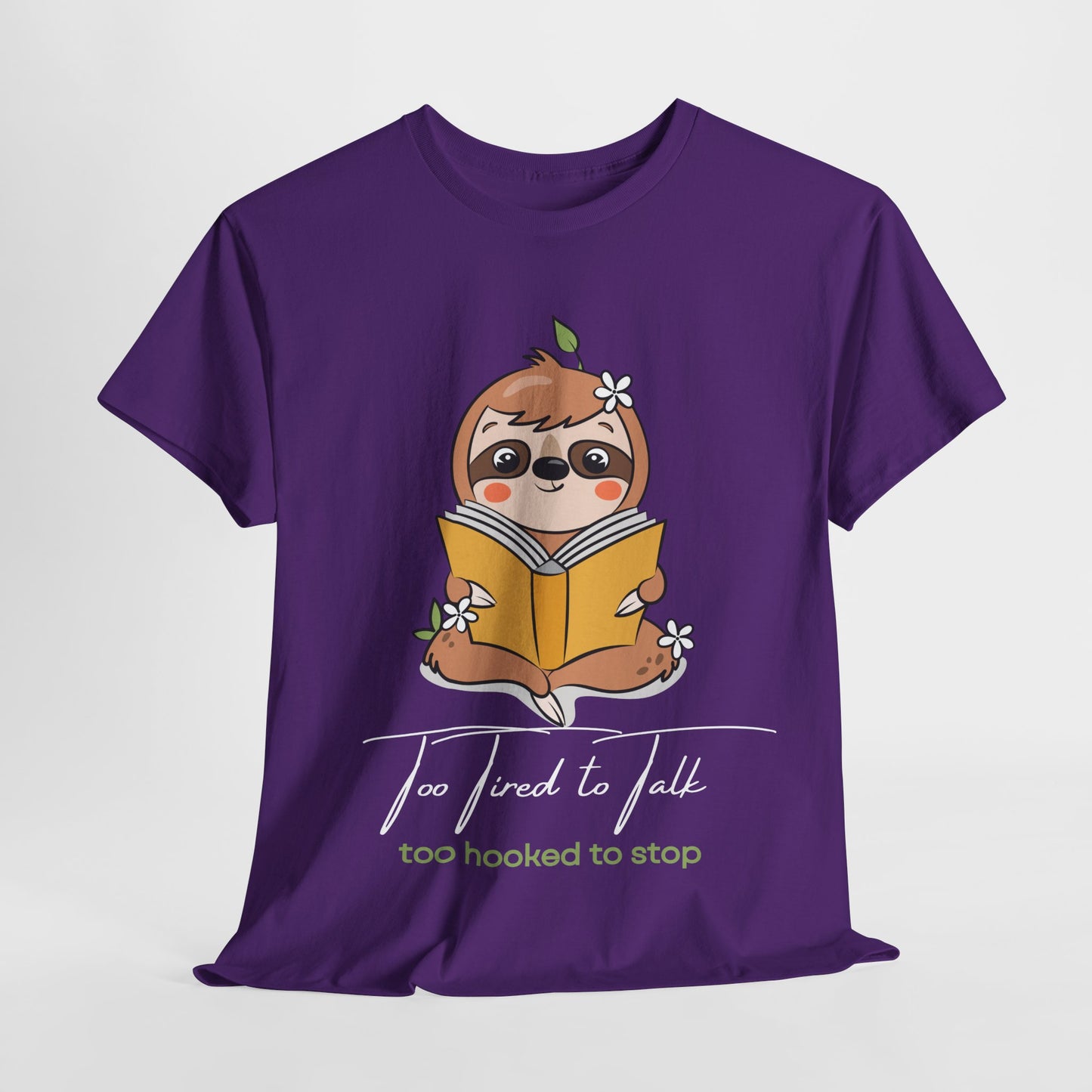 Teen/Adult Unisex – Too Hooked to Stop Sloth Tee