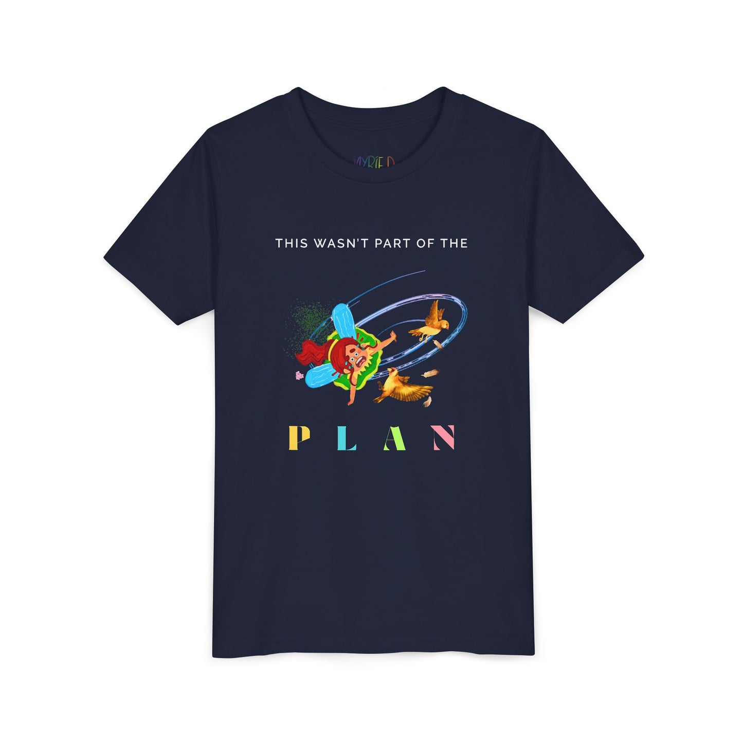 Youth This Wasn’t Part of the PLAN Tee – Funny Forest Adventure T-Shirt for Curious Kids