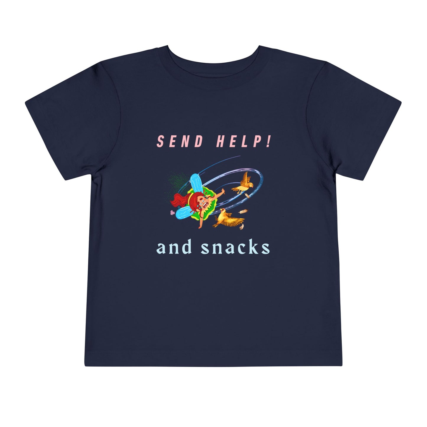 Navy blue toddler t-shirt with a cartoon fairy colliding into birds mid-air and text 'Send Help! and snacks'