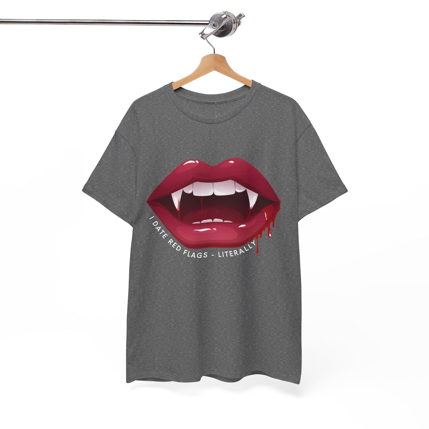 Gray t-shirt with graphic of red vampire teeth with blook dripping from the lips and text 'I Date Red Flags - Literally' 