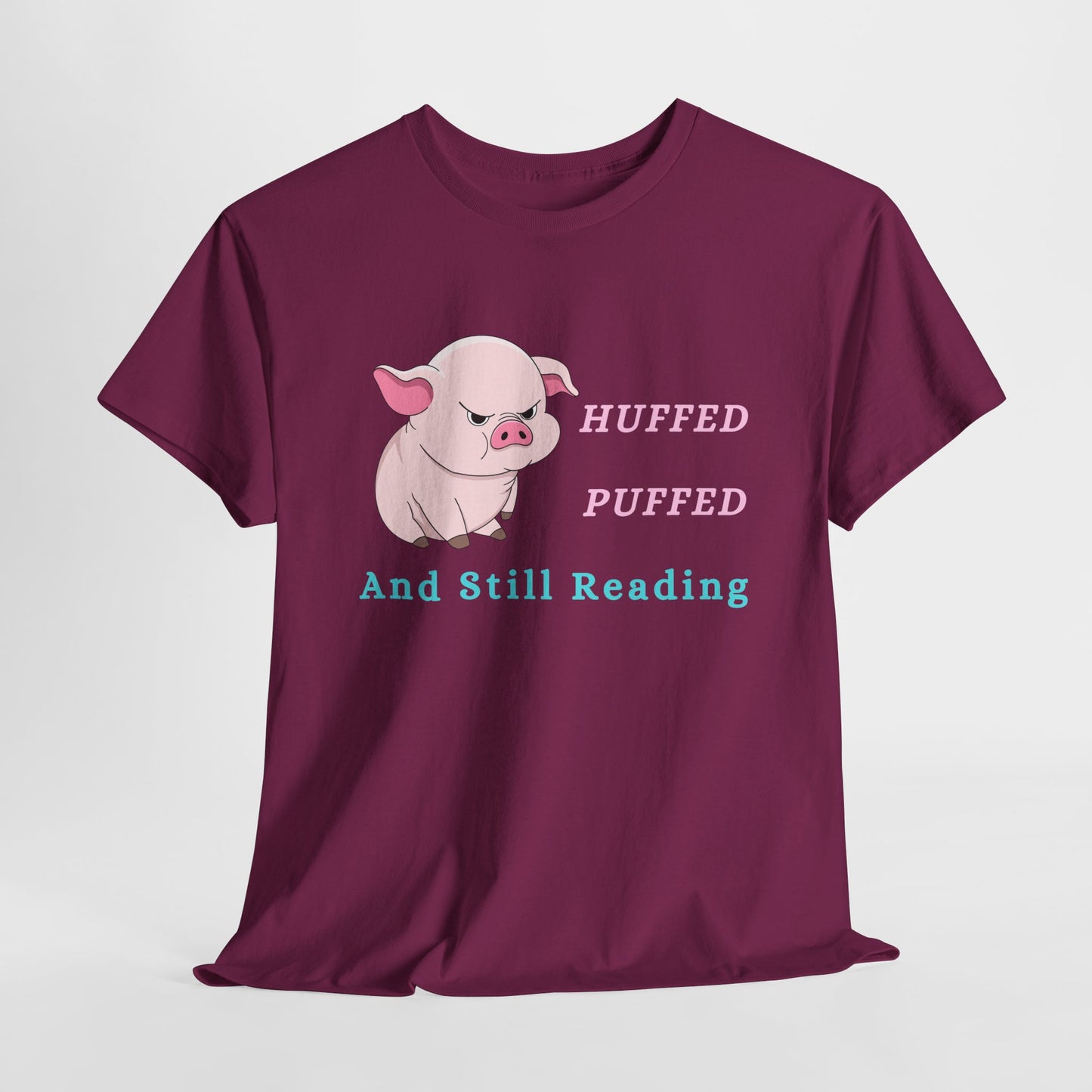 Teen/Adult Unisex Huffed, Puffed & Still Reading Tee – Determined Bookworm Apparel