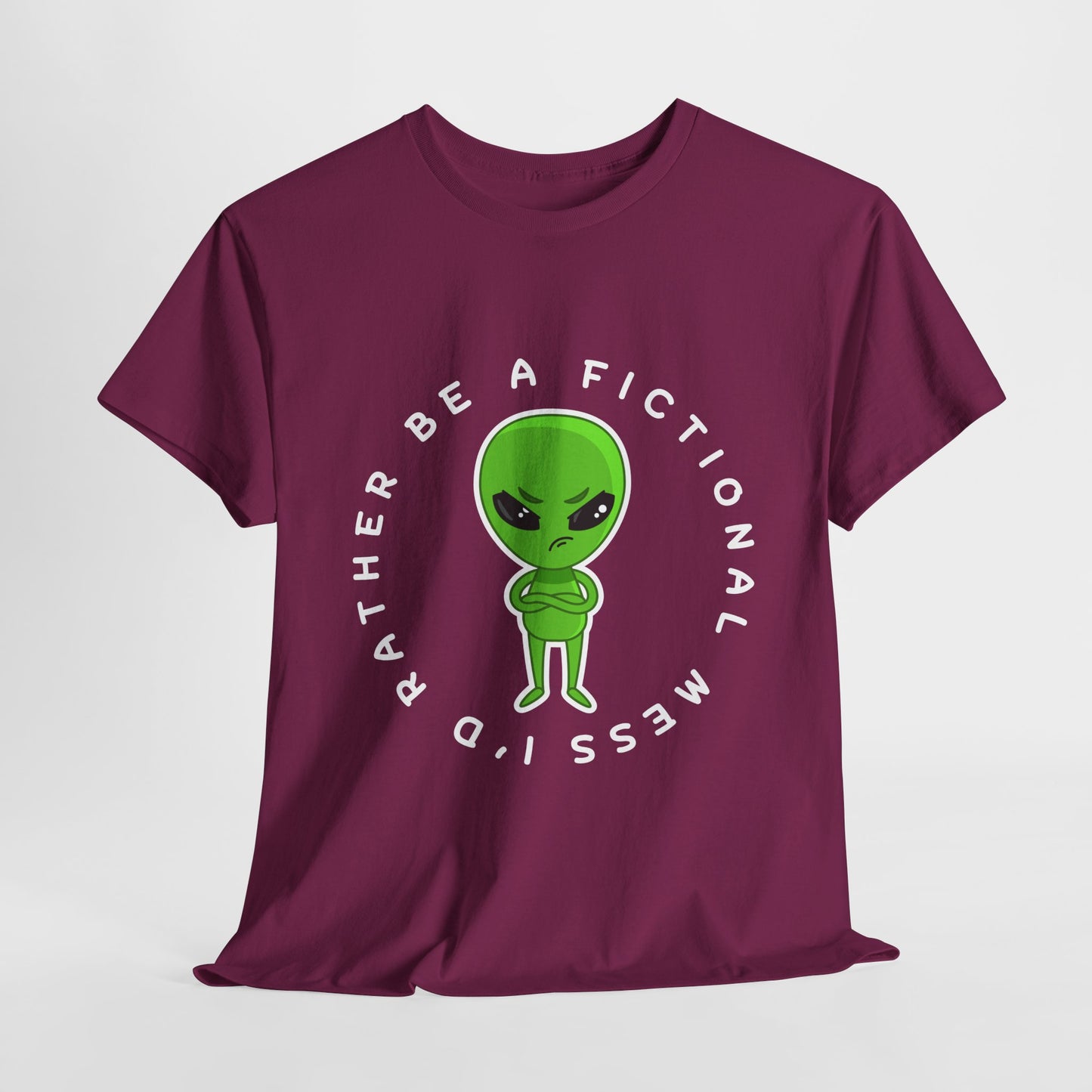 Teen/Adult Unisex Tee – I’d Rather Be a Fictional Mess (Alien Edition)