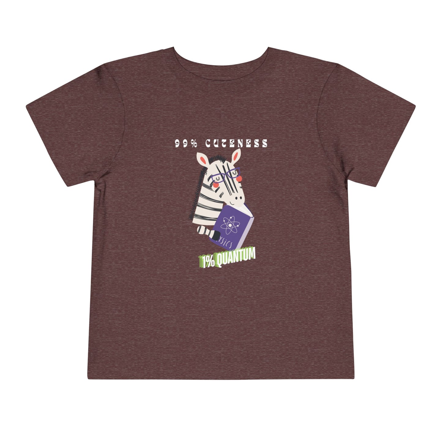 Toddler 99% Cuteness, 1% Quantum Tee – Zebra Science Style for Little Geniuses