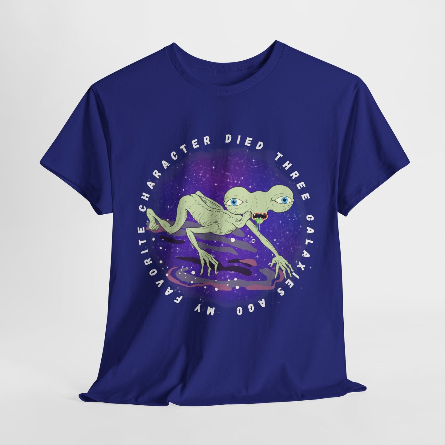 Teen/Adult Unisex “My Favorite Character Died Three Galaxies Ago” Tee – Sci-Fi Grief Club Attire