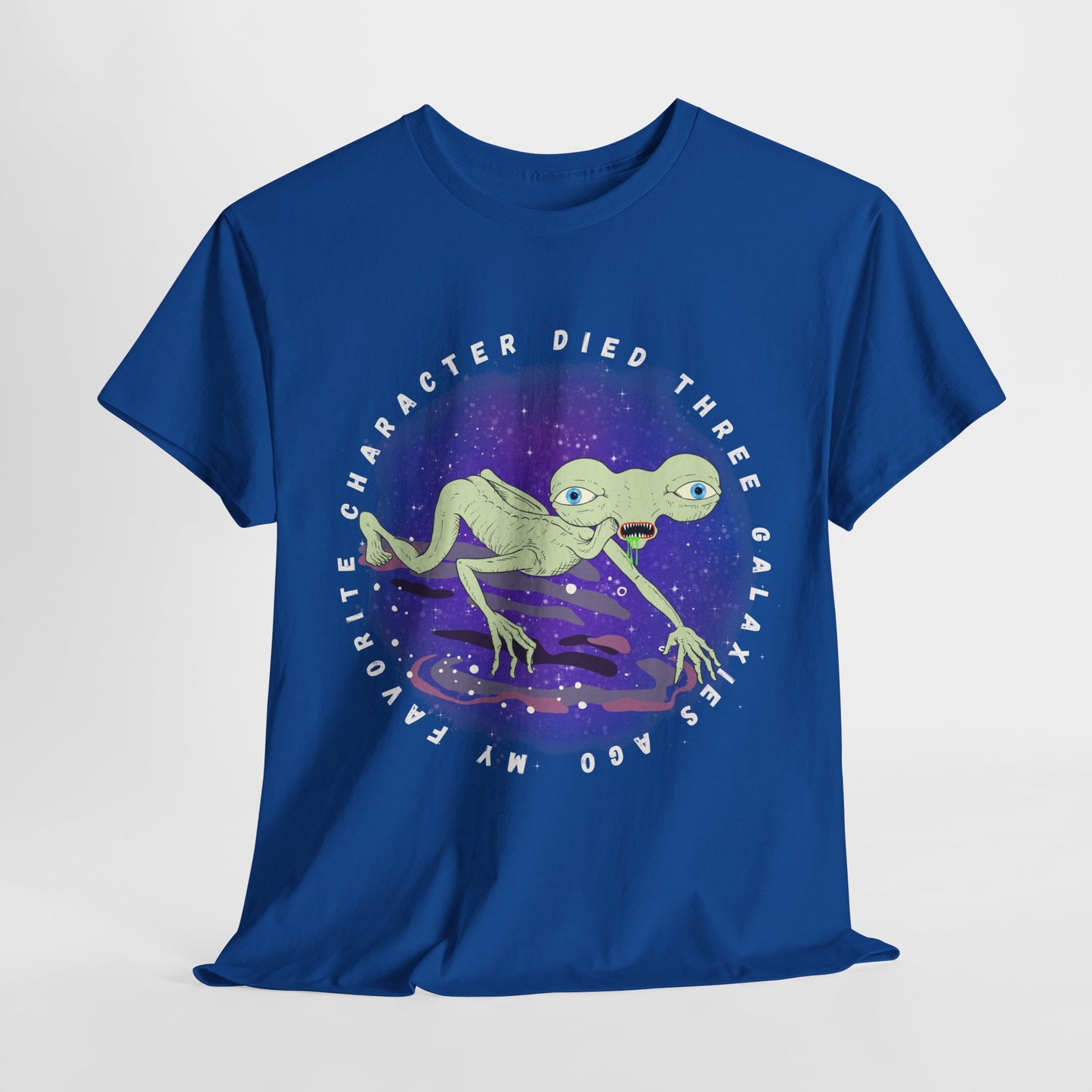 Teen/Adult Unisex “My Favorite Character Died Three Galaxies Ago” Tee – Sci-Fi Grief Club Attire