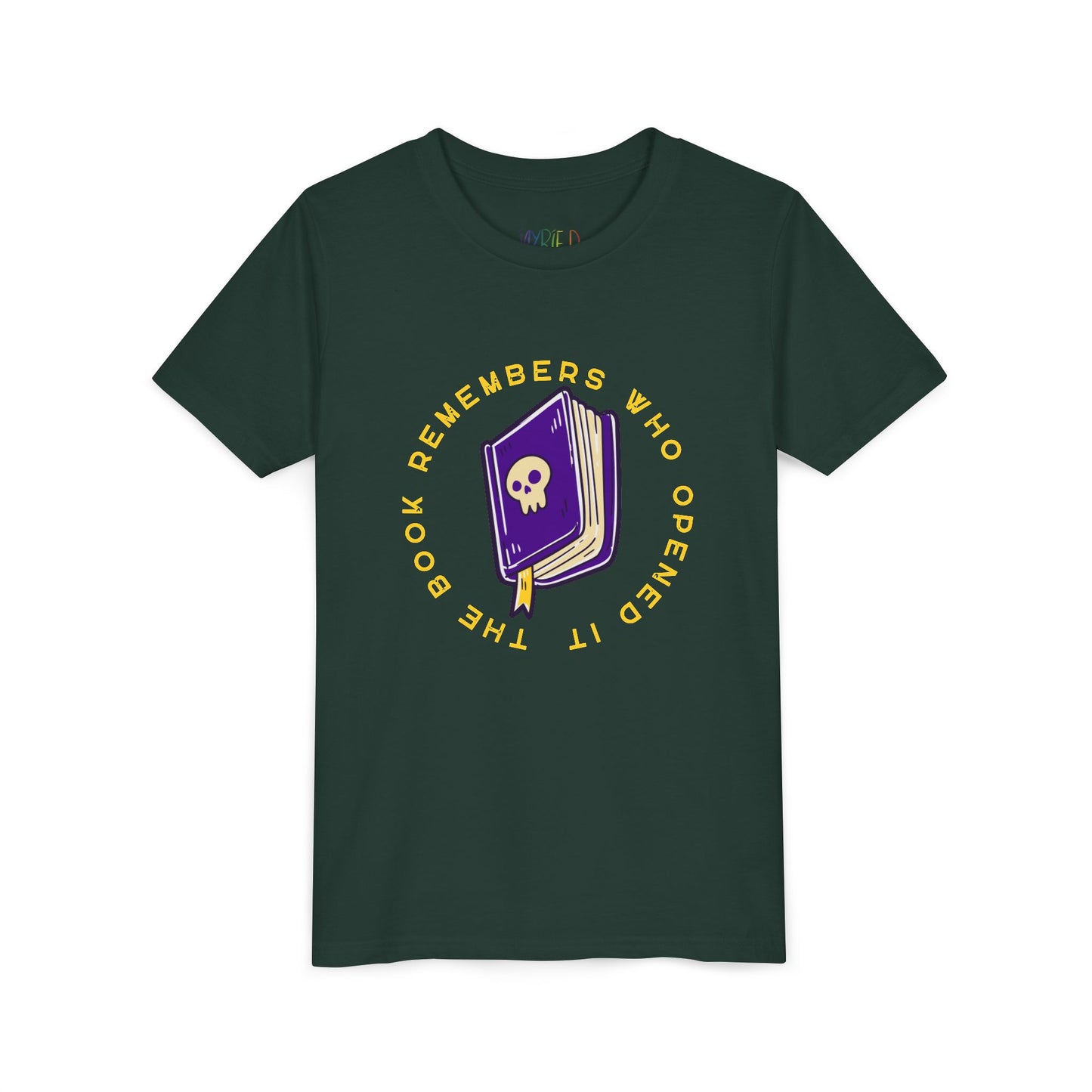 Dark green t-shirt with a purple book graphic, featuring a skull on the cover and surrounded by yellow text 'The Book Remembers Who Opened It'