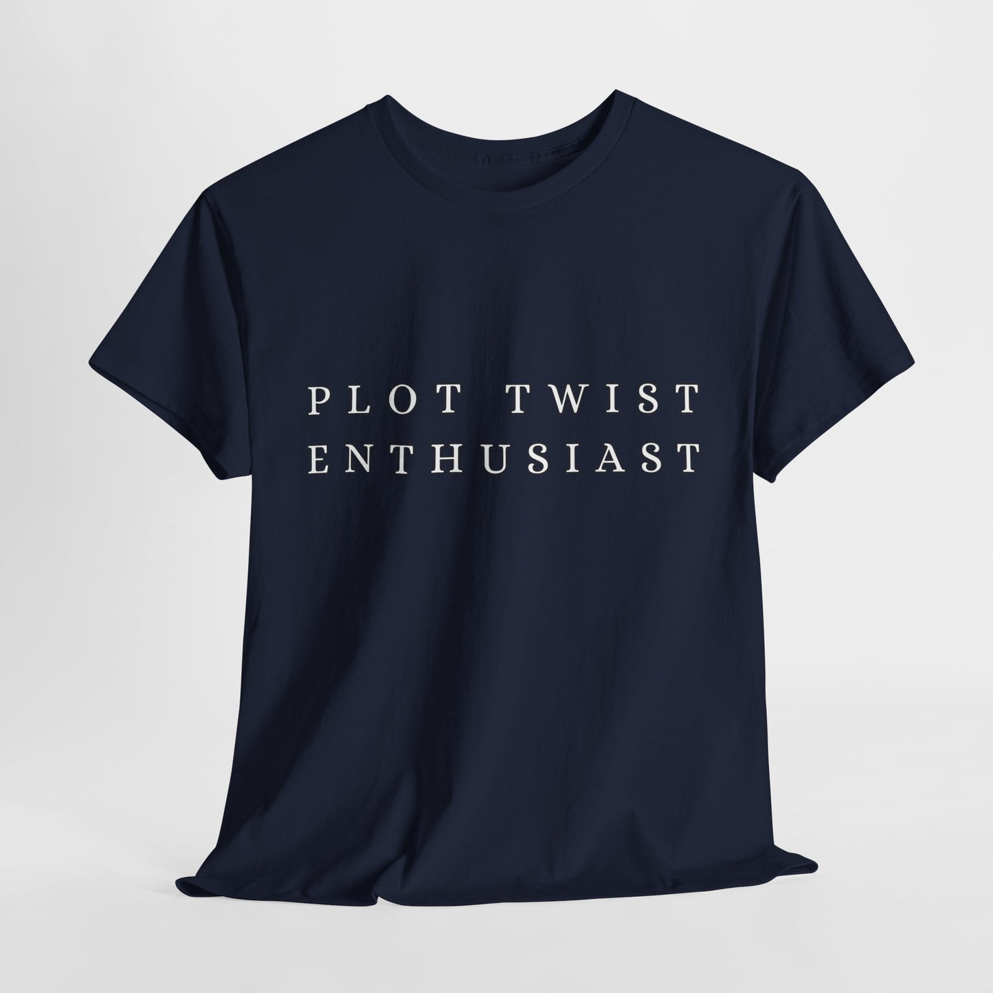 Teen/Adult Unisex Tee – Plot Twist Enthusiast (Minimal Design)