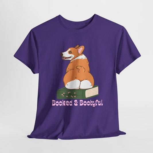 Teen/Adult Unisex Booked & Bootyful Tee – Sassy, Smart, and Sitting Pretty