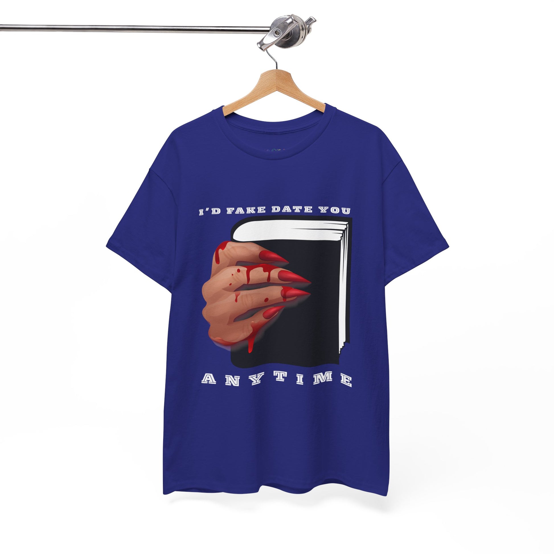 Blue t-shirt with a bloody hand holding a black book and text 'I'd Fake Date You ANYTIME' 