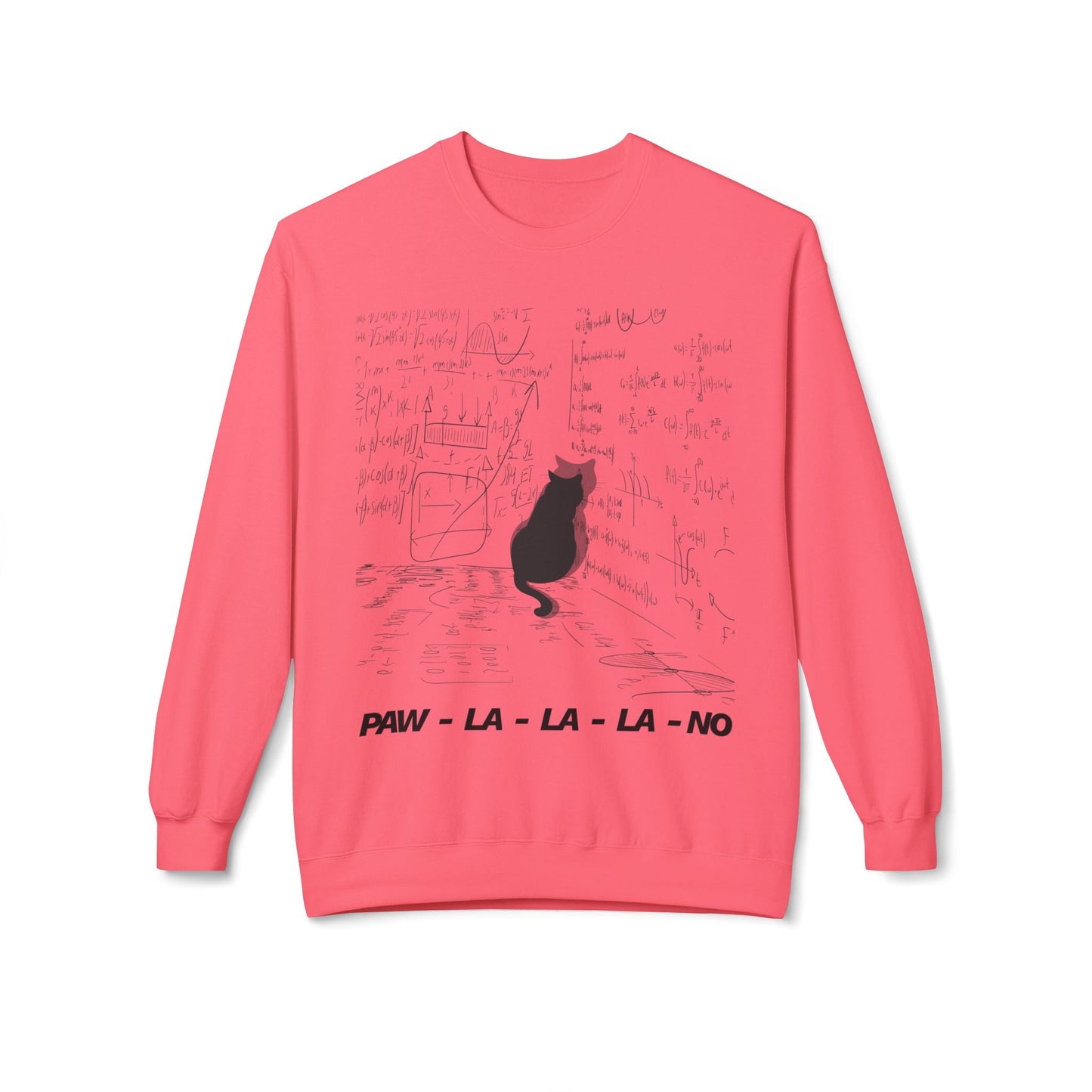 Teen/Adult Unisex Paw-La-La-La-No Sweatshirt Printify
