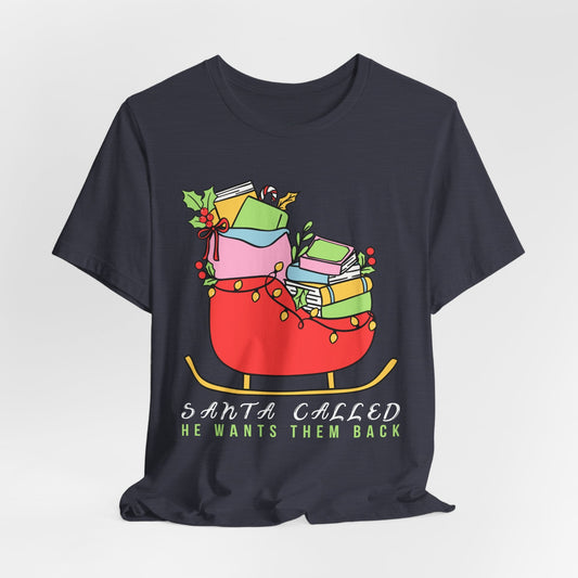 Teen/Adult Unisex Santa Called T-Shirt â€“ Book Lover Sleigh Design Printify