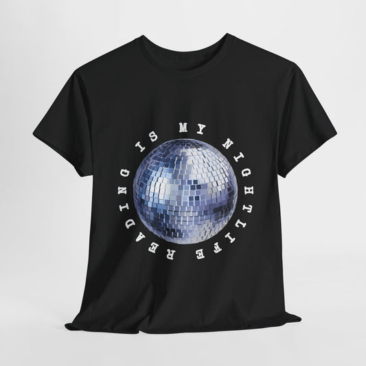 Teen/Adult Unisex Reading Is My Nightlife Tee