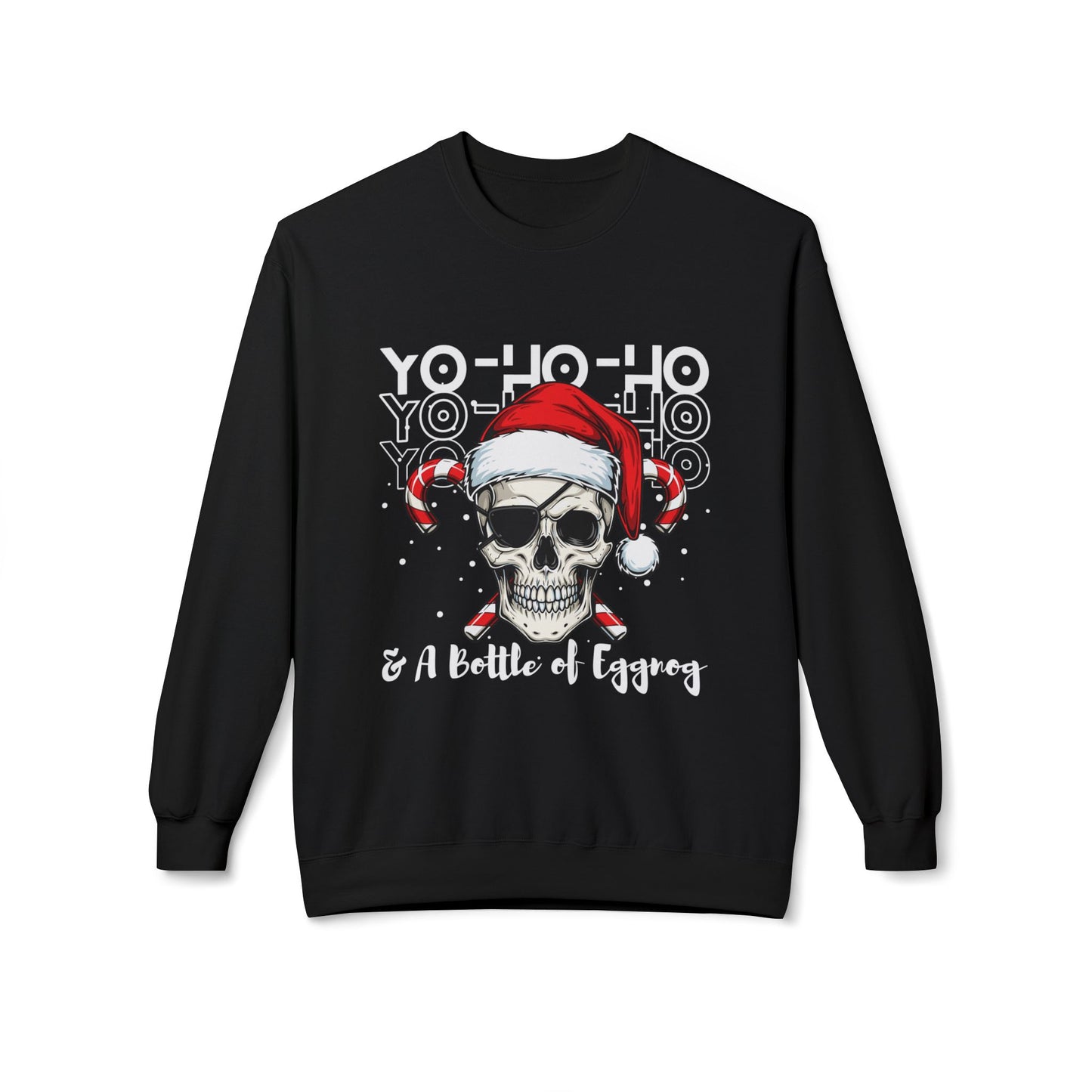 Black sweatshirt with a skull wearing a Santa hat and text 'YO-HO-HO & A Bottle of Eggnog' on a white background