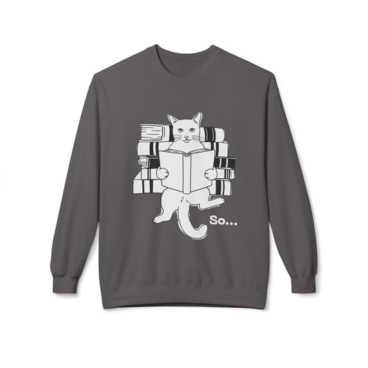 Teen/Adult Unisex So… Cat Reading Sweatshirt – Funny Book Lover Design for Introverts and Thinkers
