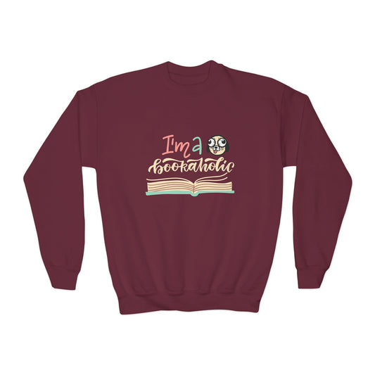 Youth I’m a Bookaholic Sweatshirt – One More Chapter, Please!