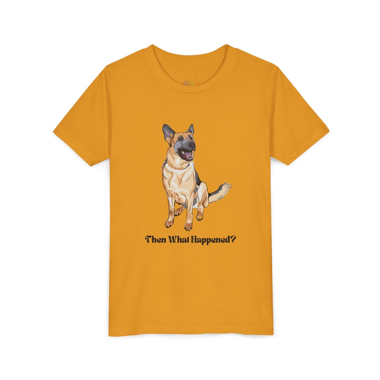 Youth Then What Happened? T-Shirt – For Kids Who Hang on Every Word