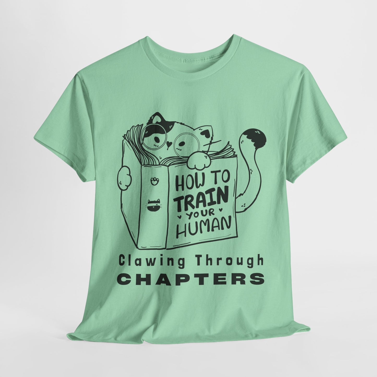 Teen/Adult Unisex “How to Train Your Human” Cat Shirt – Clawing Through Chapters Book Tee