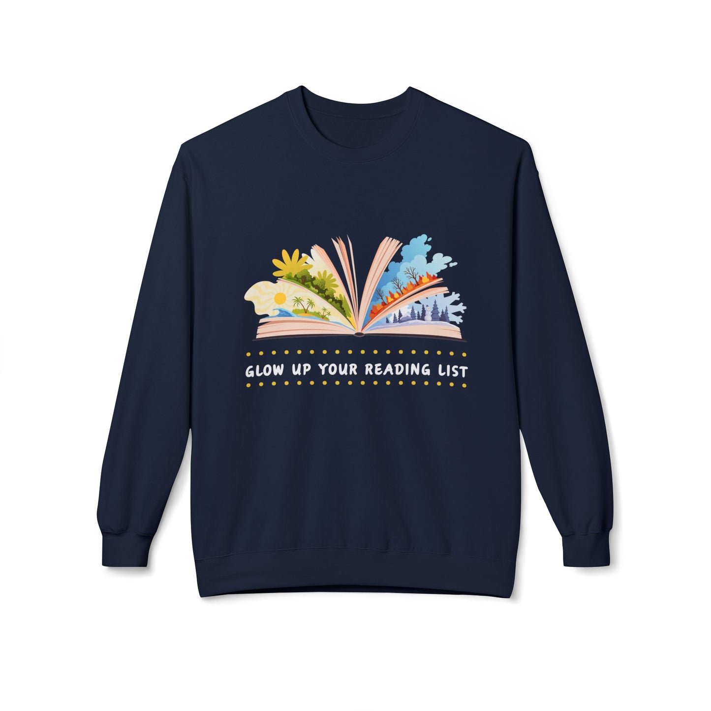 Teen/Adult Unisex Glow Up Your Reading List Sweatshirt