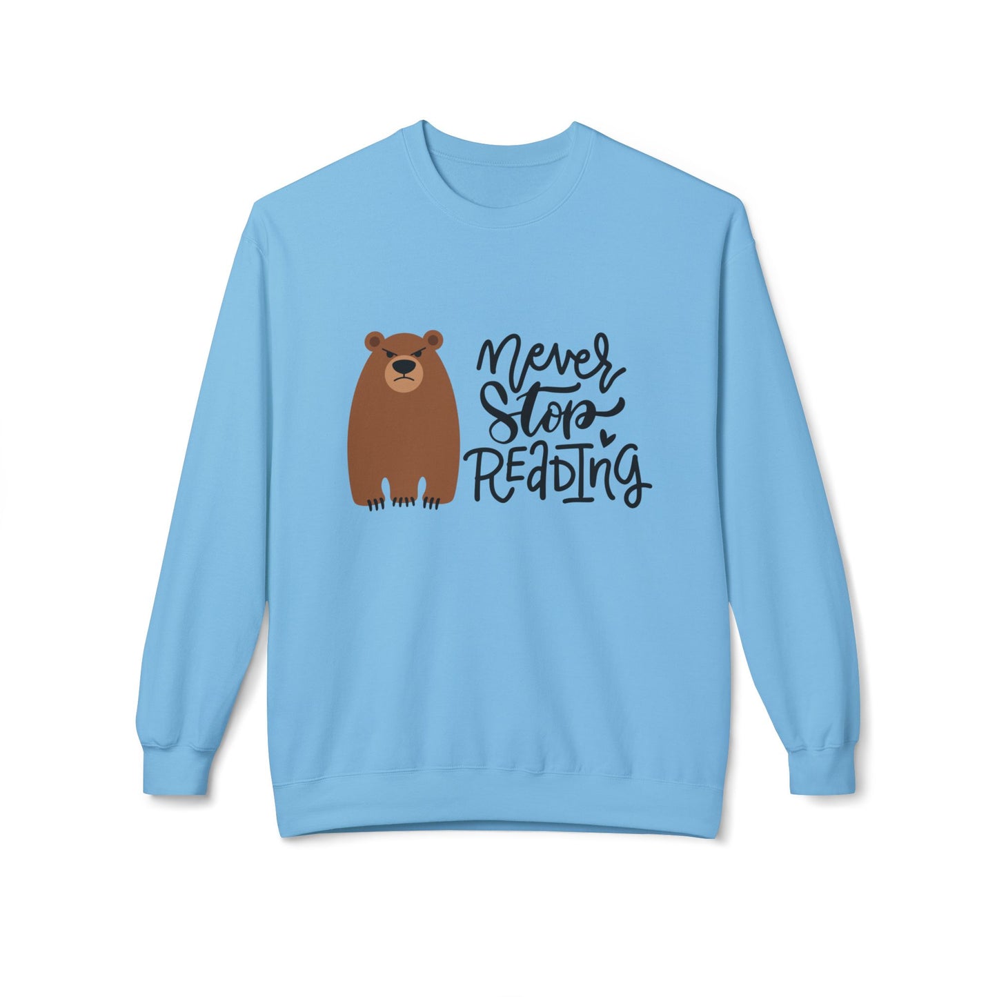 Teen/Adult Unisex Never Stop Reading Sweatshirt, Cozy Bear Book Lover Crewneck