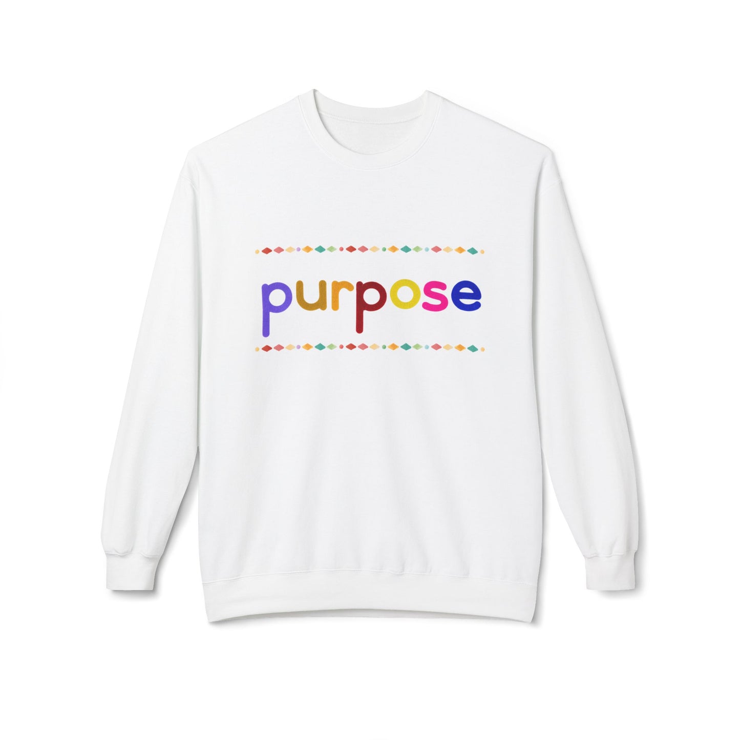 Teen/Adult Unisex Purpose Sweatshirt for Dreamers, Doers, and Everyday Achievers