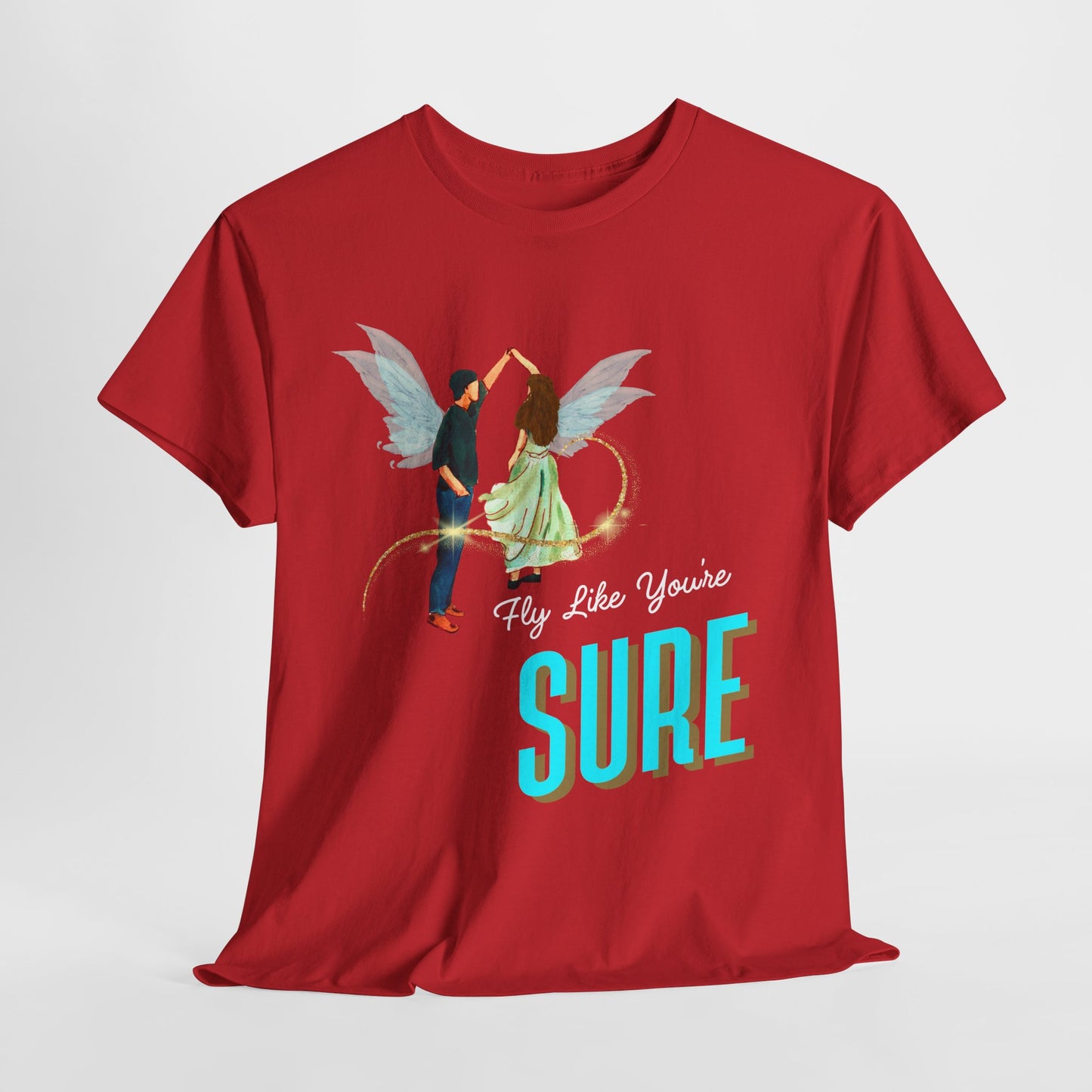 Teen/Adult Unisex Dance Like You’re Sure Tee – Confident Love Gift for Weddings, Anniversaries, Bold Romantics, & Soulmates