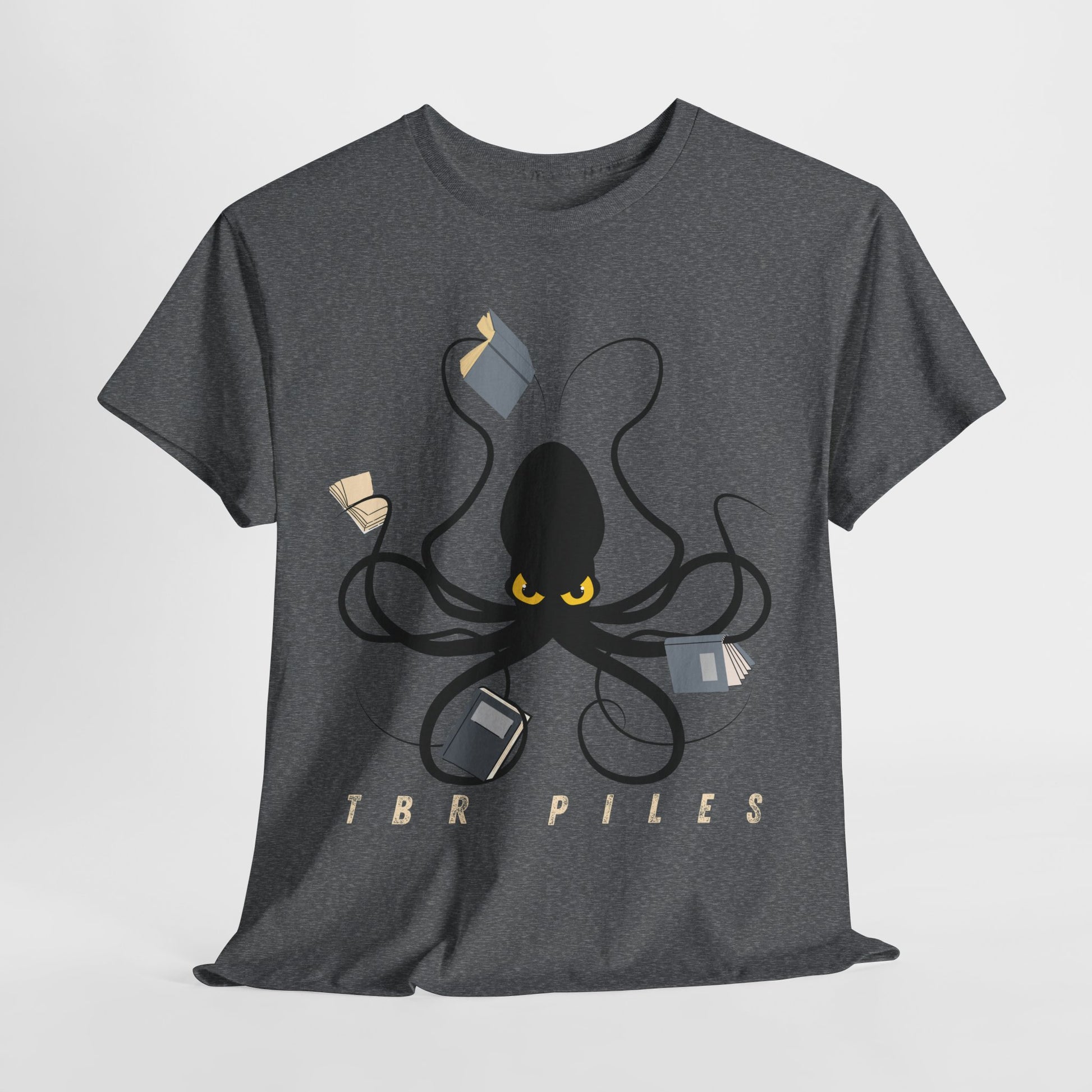 Gray t-shirt with a menacing looking black octopus graphic, sinister yellow eyes, tentacles full of books, and text 'TBR Piles'