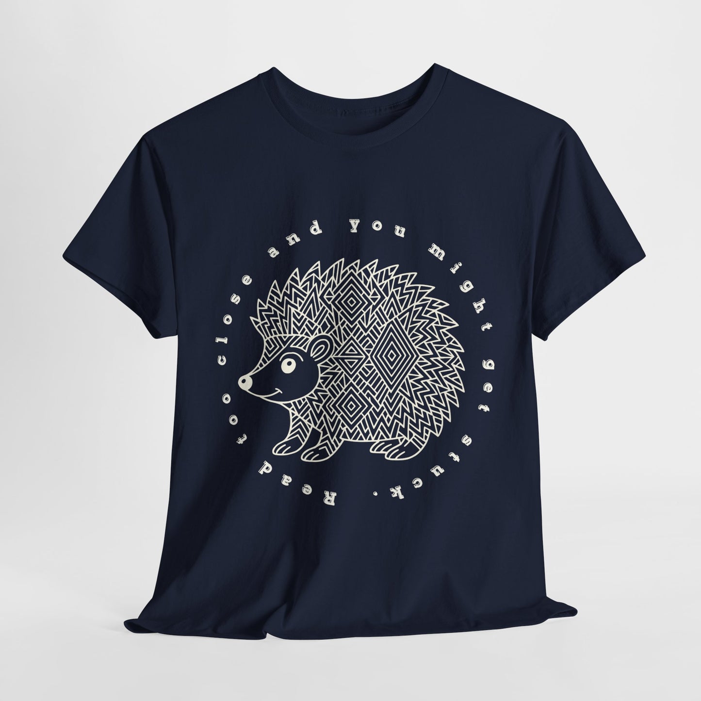 Teen/Adult Unisex – Read Too Close and You Might Get Stuck Tee – Bookish Hedgehog Warning Shirt