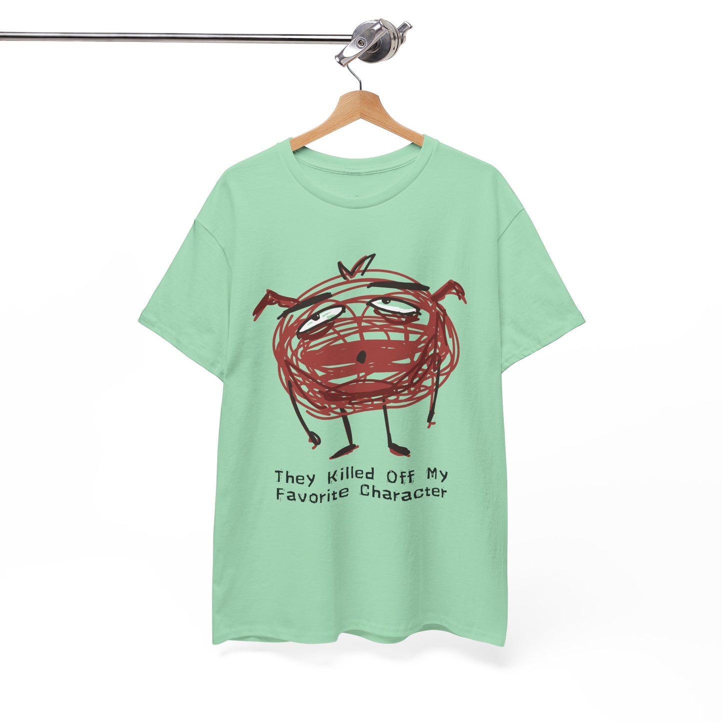 Light green t-shirt with a scribbled character looking defeated and text 'They Killed Off My Favorite Character'