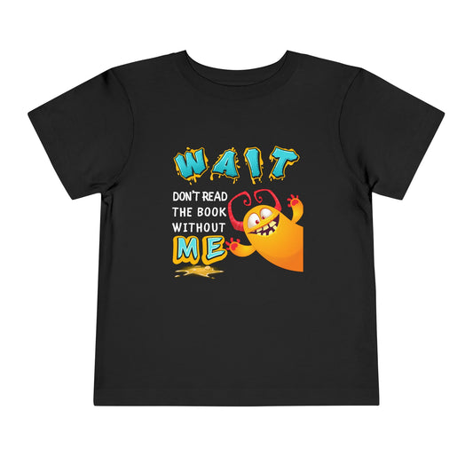 Toddler Wait for Me Reading Tee