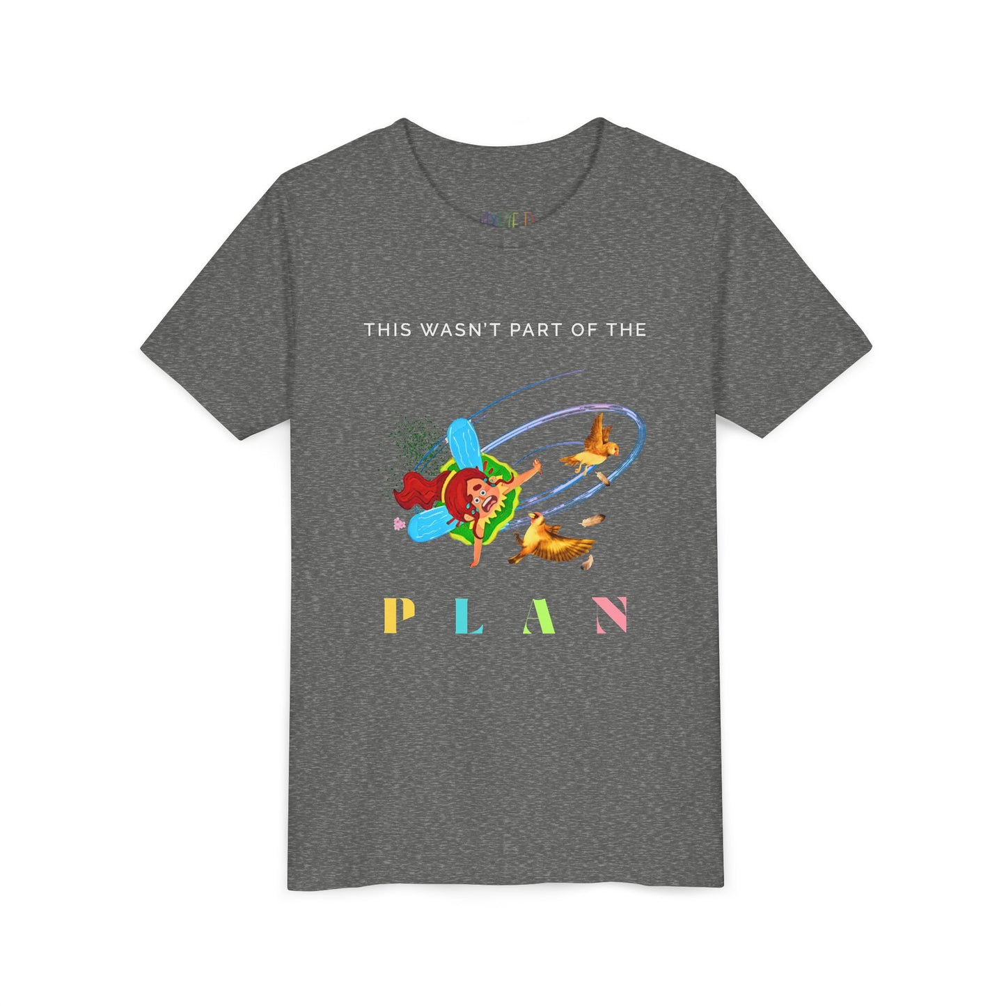 Youth This Wasn’t Part of the PLAN Tee – Funny Forest Adventure T-Shirt for Curious Kids