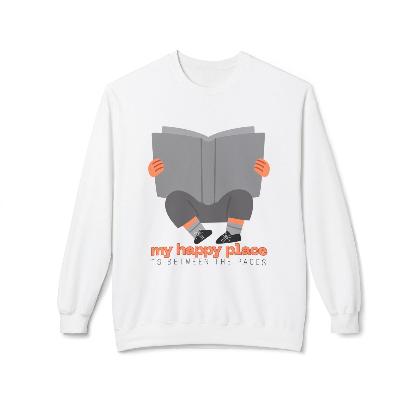 Teen/Adult Unisex My Happy Place Is Between the Pages Sweatshirt