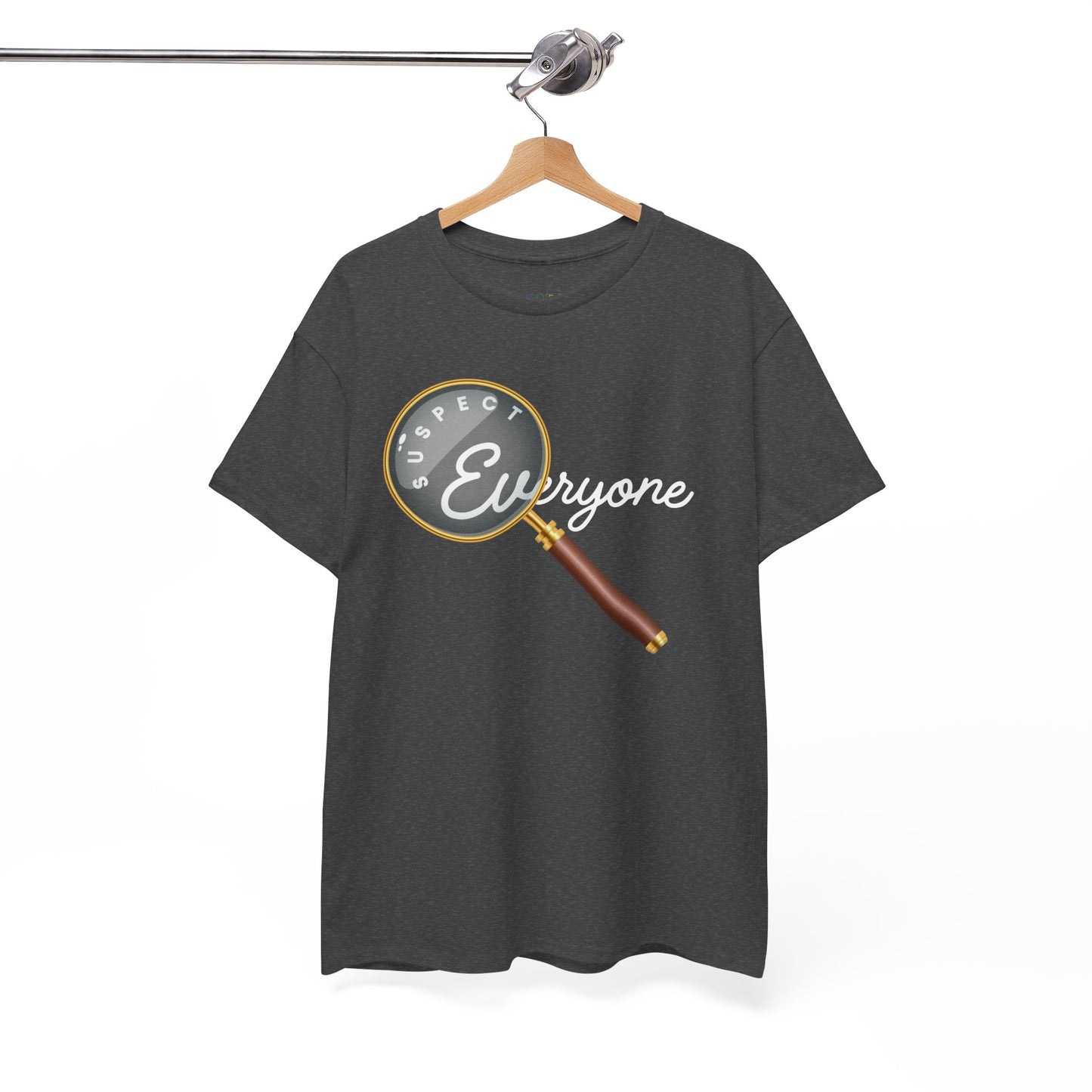 Gray t-shirt with a magnifying glass graphic and text 'Suspect Everyone'