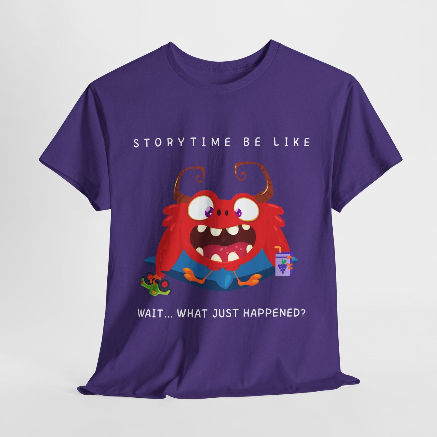 Teen/Adult Unisex “Storytime Be Like… Wait, What?” Tee – Funny Monster Shirt for Bookworms & Read-Aloud Fans