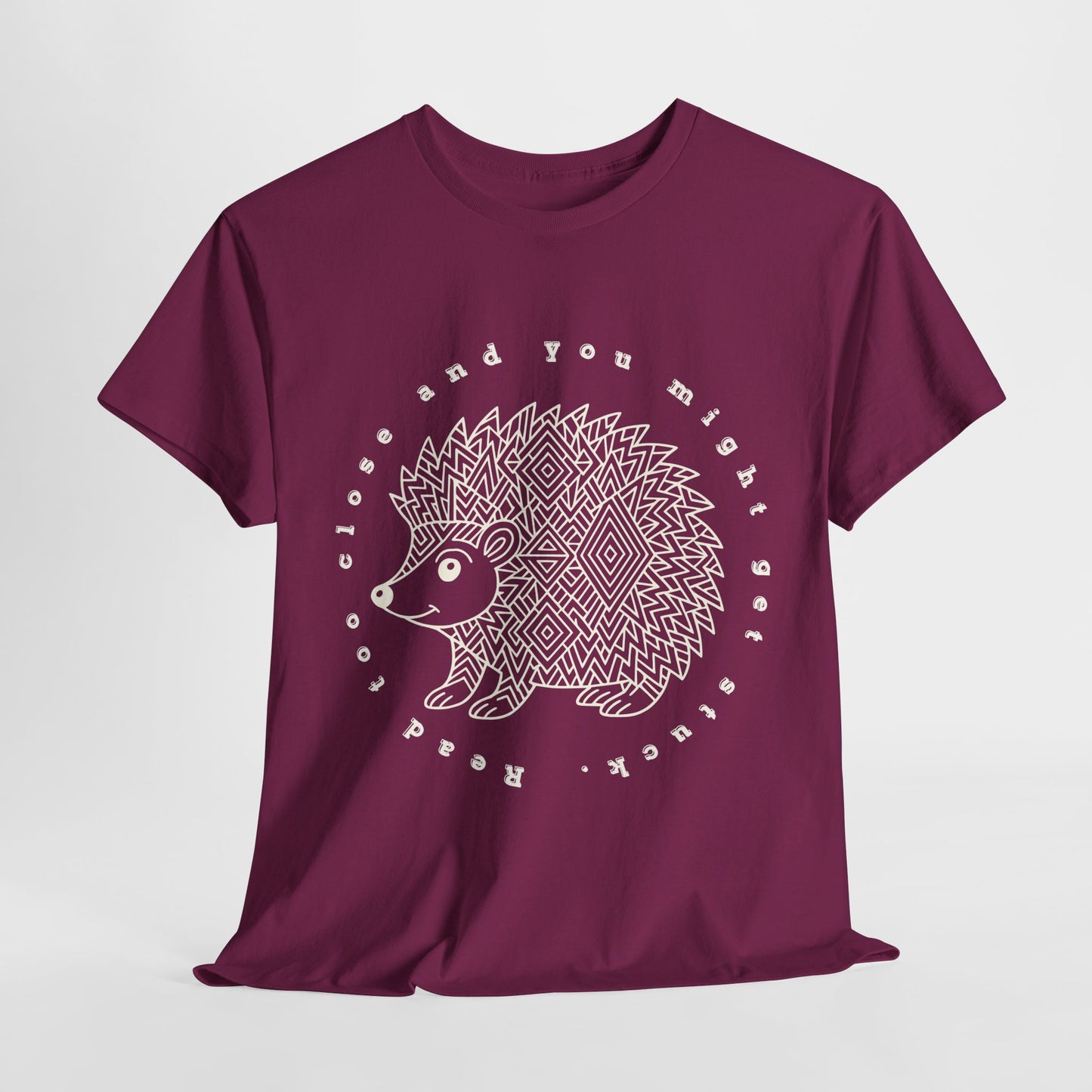 Teen/Adult Unisex – Read Too Close and You Might Get Stuck Tee – Bookish Hedgehog Warning Shirt