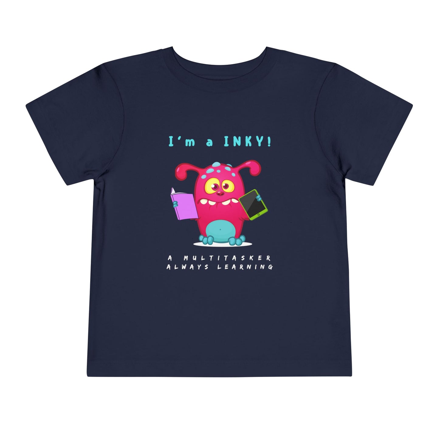Navy toddler personality t-shirt with a colorful cartoon monster holding a book and i-pad while proudly proclaiming 'I'm A Inky!' Sub-text "A Multitasker, Always Learning' on a white background