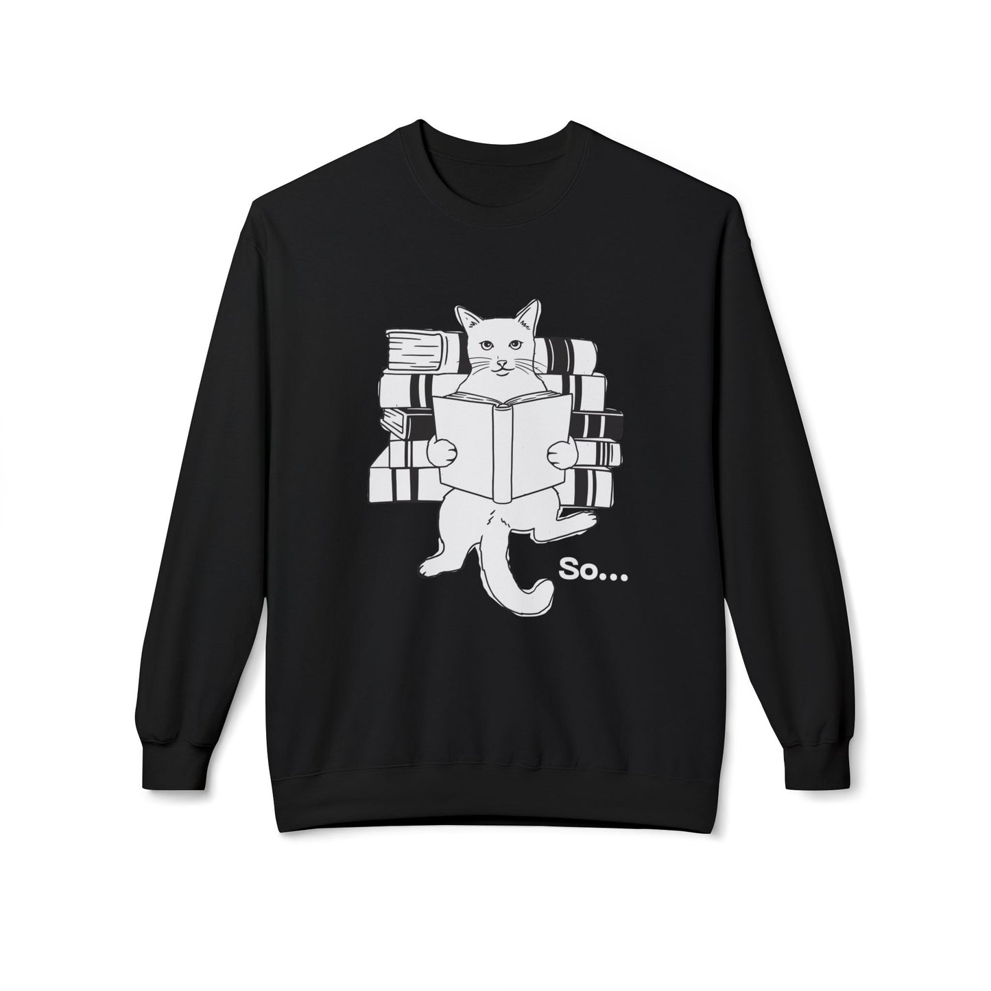 Teen/Adult Unisex So… Funny Cat Reading Sweatshirt