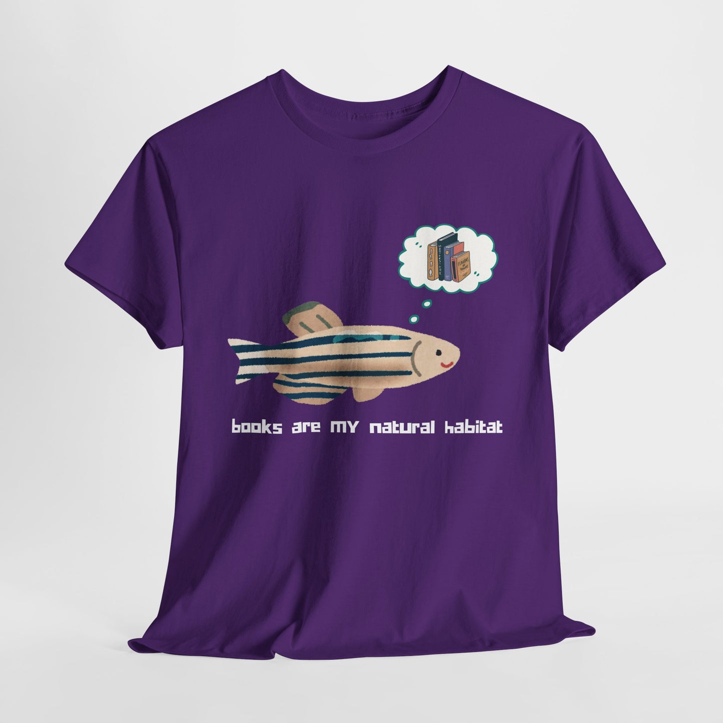 Teen/Adult Unisex Books Are My Natural Habitat Tee – For Readers Who Thrive in Fictional Waters
