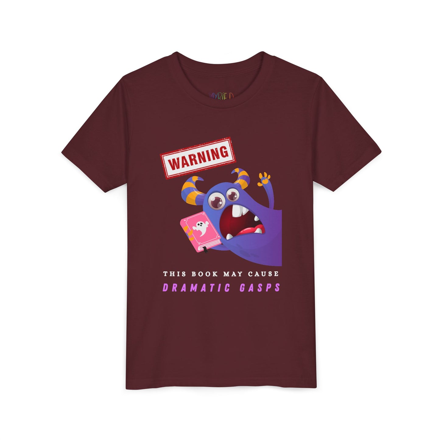 Maroon t-shirt with a purple monster urgently leaning in with a ghost book, a WARNING sign overhead, and text below 'This Book May Cause Dramatic Gasps'