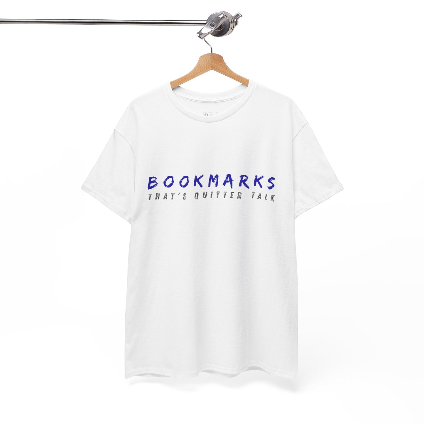 White t-shirt with 'BOOKMARKS THAT'S QUITTER TALK' text 