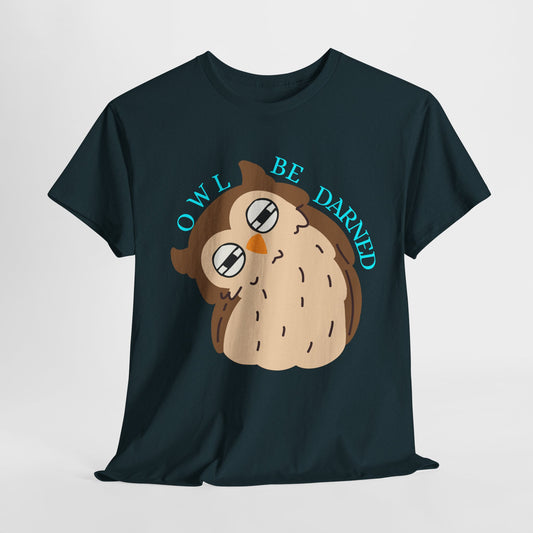 Teen/Adult Unisex Owl Be Darned Tee – Snark Mode Activated