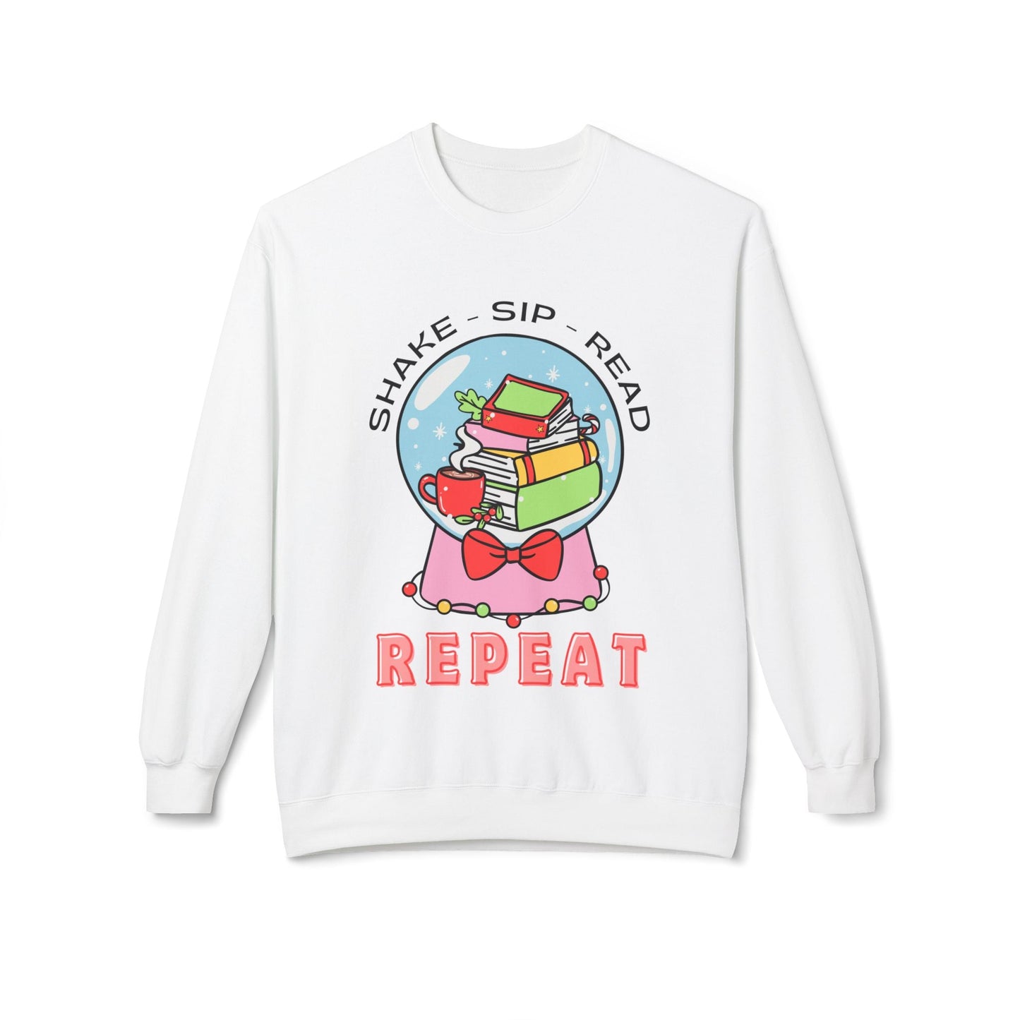 Teen/Adult Unisex Shake Sip Read Repeat Sweatshirt â€“ Festive Holiday Book Snow Globe Design Printify
