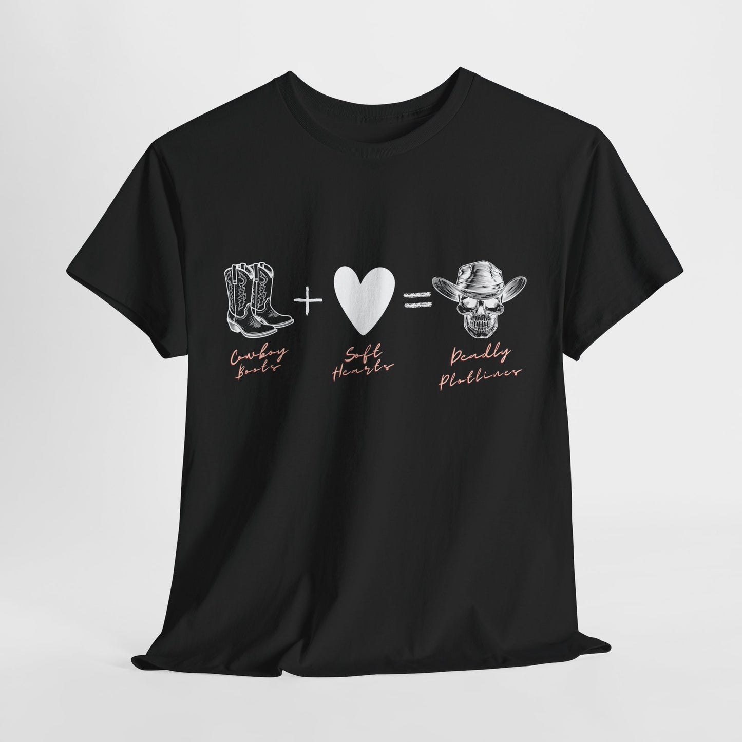 Teen/Adult Unisex Tee – Cowboy Boots + Soft Heart = Deadly Plotline