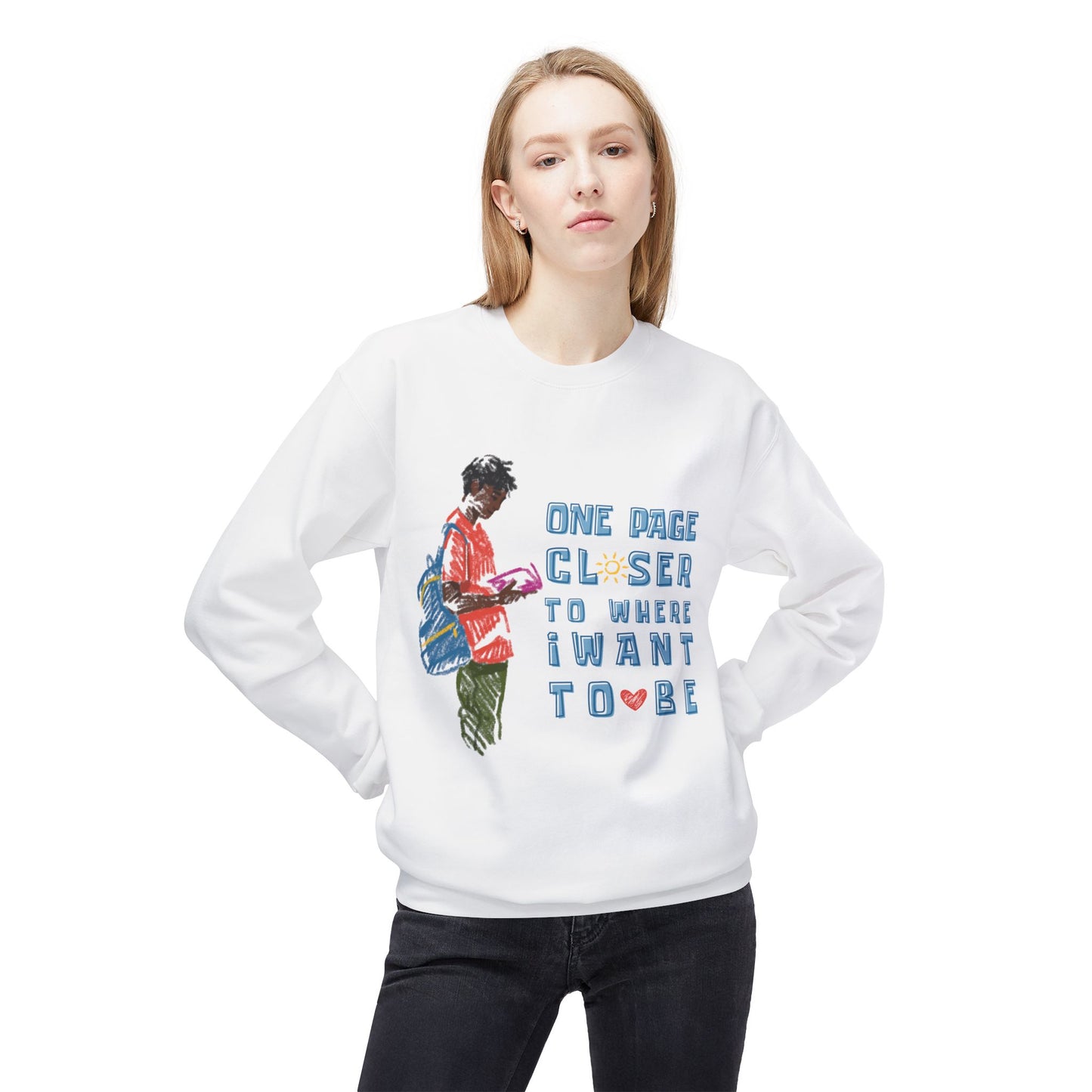 Teen/Adult Unisex One Page Closer Motivational Crewneck Sweatshirt