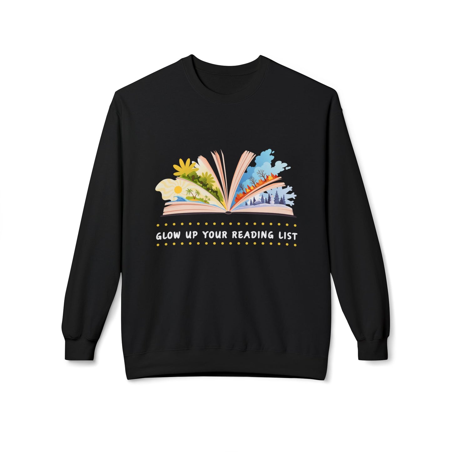 Teen/Adult Unisex Glow Up Your Reading List Sweatshirt