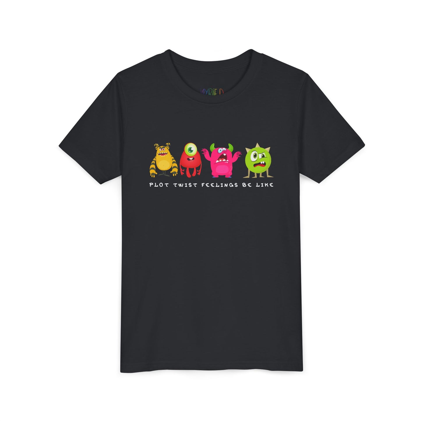 Black t-shirt with a row of frustrated and colorful cartoon monsters, text 'Plot Twists Feelings Be Like'