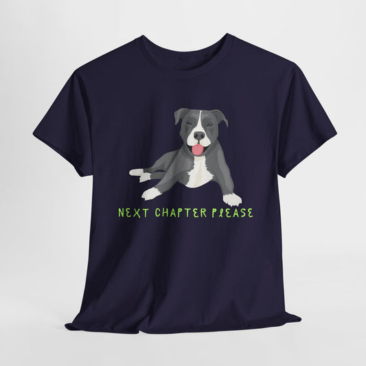 Teen/Adult Unisex Next Chapter Please Tee – Calm Pup, Curious Heart